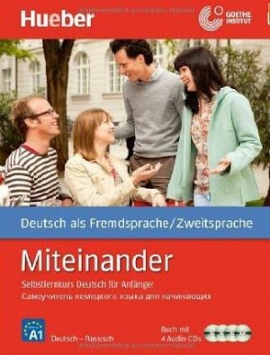 Miteinander Selbstlernkurs Deutsch für Anfänger – Russische Ausgabe